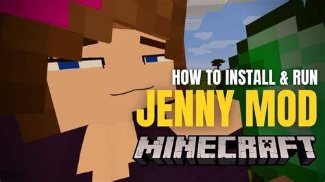 How to Install Minecraft Jenny Mod